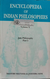 Encyclopedia of Indian Philosophies (Vol. 10): Jain Philosophy Part I