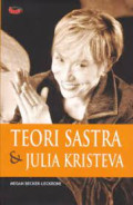 Teori Sastra & Julia Kristeva