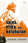 Sains, Etika, dan Keluhuran