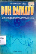 Duh Ratnayu : Tembang kawi mendamba cinta