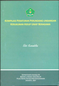 Kompilasi Peraturan Perundang-undangan Kerukunan Hidup Umat Beragama