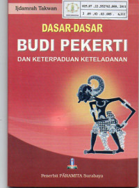 Dasar-Dasar Budi Pekerti dan Keterpanduan Keteladan