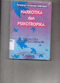 Peraturan Perundang-undangan : Narkotika dan Psikotropika