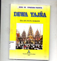 Dewa Yajna: Seri III Upakara Yadnya