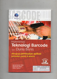 Implementasi Teknologi Barcode dalam Dunia Bisnis