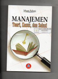 Manajemen : Teori, Kasus, dan Solusi