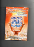 Amazing Secret of Super Memory