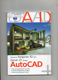 Membuat Bangunan 3D dari Denah 2D dengan Autocad