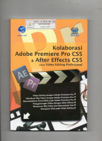 Kolaborasi Adobe Premiere Pro CS5 & After Effects CS5 untuk Video Editing Profesional