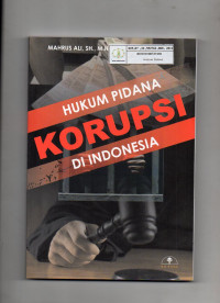 Hukum Pidana Korupsi di Indonesia