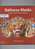 Balinese Masks : Spirits of an Ancient Drama