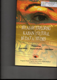 Jelajah Kajian Budaya : Exploring Cultural Studies