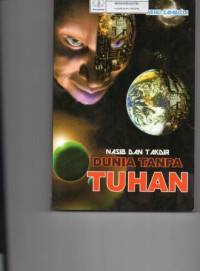 Nasib dan Takdir: Dunia Tanpa Tuhan