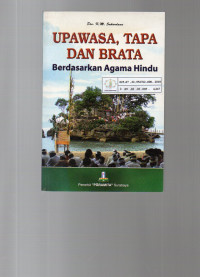 Upawasa, Tapa dan Brata : Berdasarkan Agama Hindu